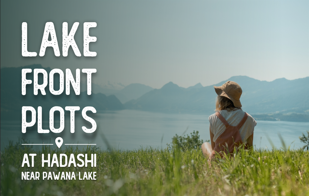 Tikona Shrushti Plots for sale Kashig, Paud-Pawana Road, Hadashi Lake , Mulshi